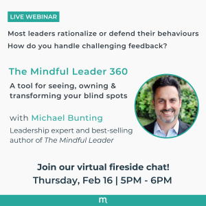 Mindful Leader 360 with Michael Bunting - Mindsmatter