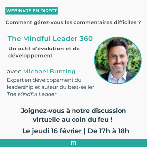 The Mindful Leader 360 avec Michael Bunting
